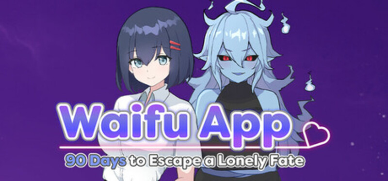 Waifu App: 90 Days to Escape a Lonely FateWaifu App: 90 Days to Escape a Lonely Fate poster