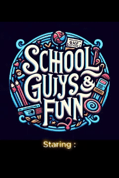 SGF (Schhool, Guiys & Funn) [v0.17.1] [Alredel]